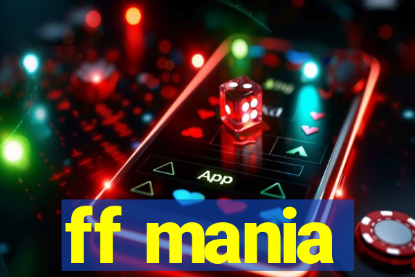 ff mania